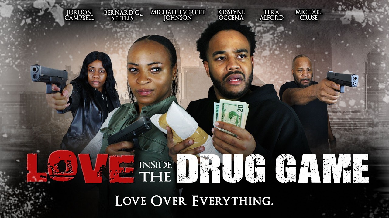 Love Inside the Drug Game | Love Over Everything | Thriller | Full, Free Movie