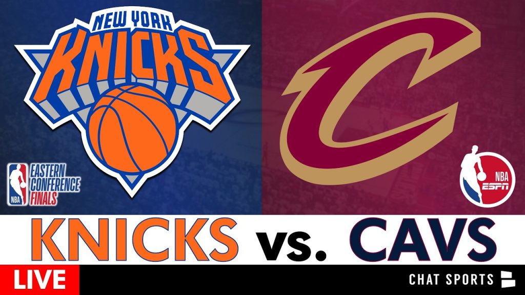 Knicks vs. Cavaliers Live Streaming Scoreboard, Play-By-Play, Highlights & Stats | ECF Game 3, ESPN