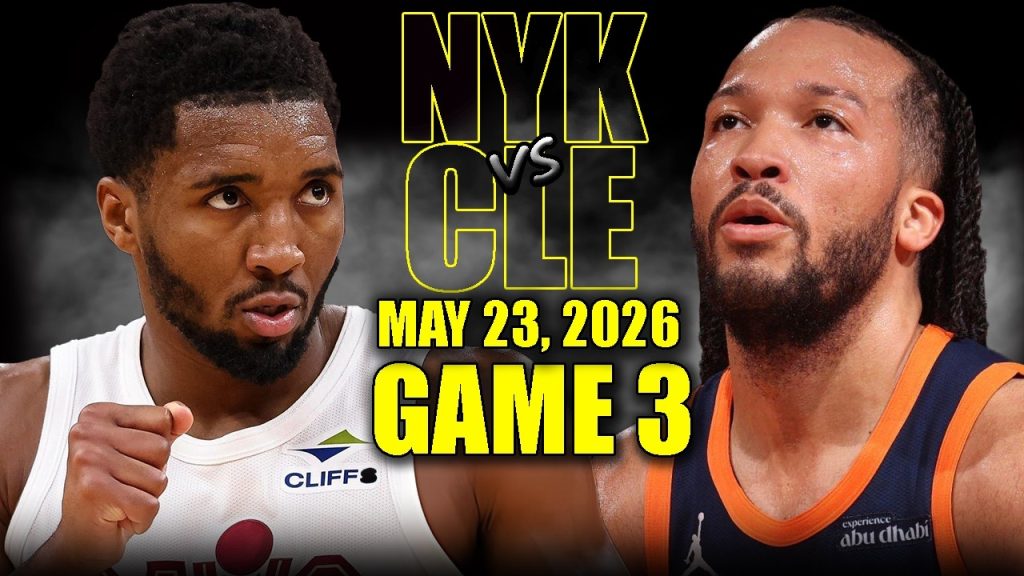 New York Knicks vs Cleveland Cavaliers Full Game 3 Highlights – May 23, 2026 | NBA ECF