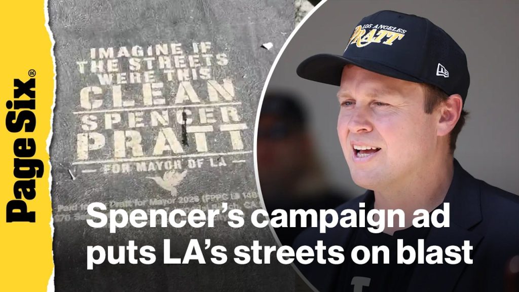 Spencer Pratt’s latest campaign ad puts LA’s filthy streets on blast