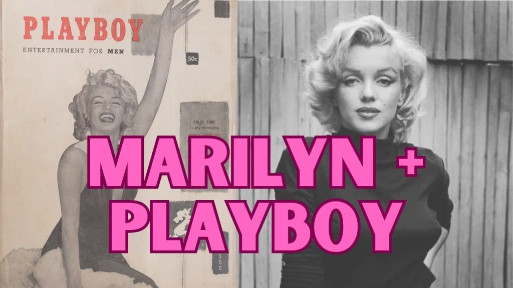 Marilyn Monroe and Playboy: the magazine she did not consent to launching