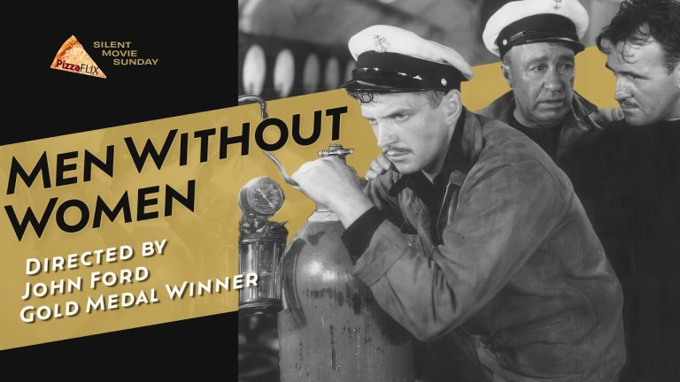 Men Without Women (1930) JOHN FORD🍕 SILENT MOVIE SUNDAY