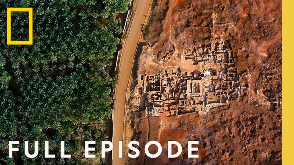 Unearthing the Ancient City of Dadan (Full Episode) | Lost Treasures of Arabia | National Geographic