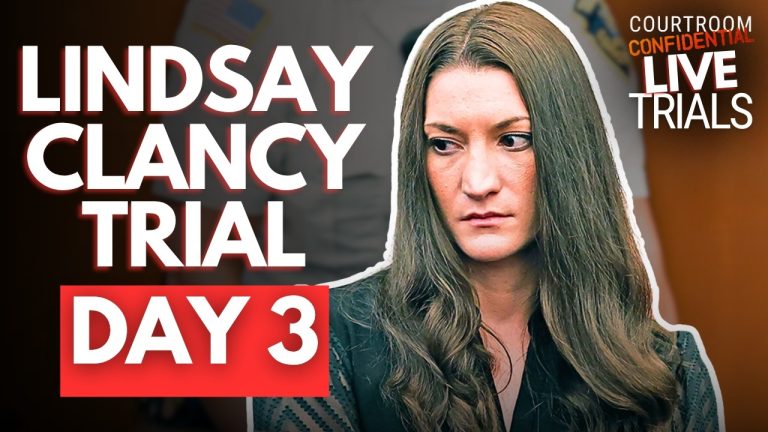 LIVE: Lindsay Clancy Trial | Day 3