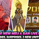 *LIVE NOW! NEW MELI & BAN LIVE REVEAL!!!* Huge Freebies, Surprises, 2 New Units! (7DS Grand Cross