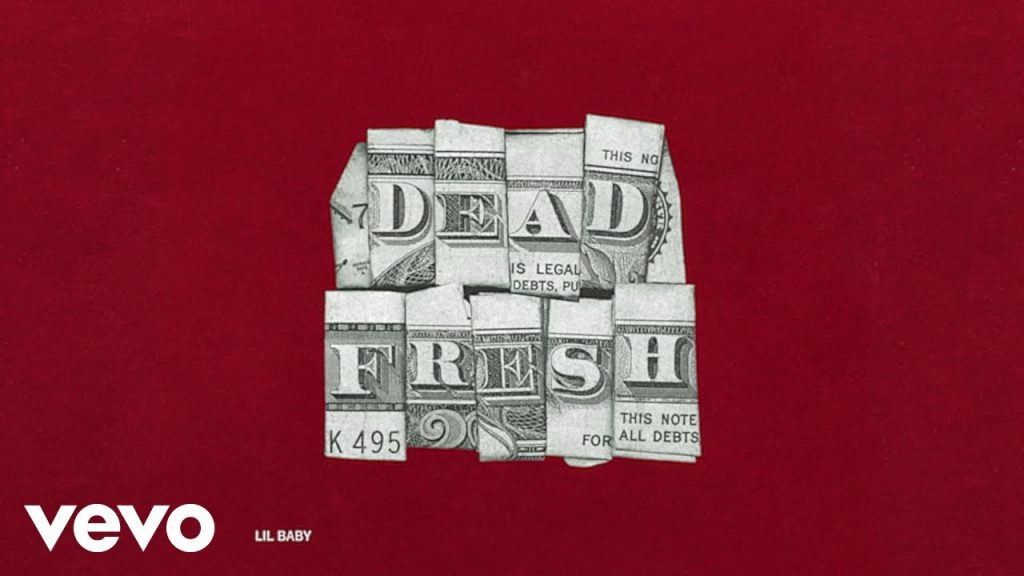 Lil Baby – Dead Fresh (Visualizer)