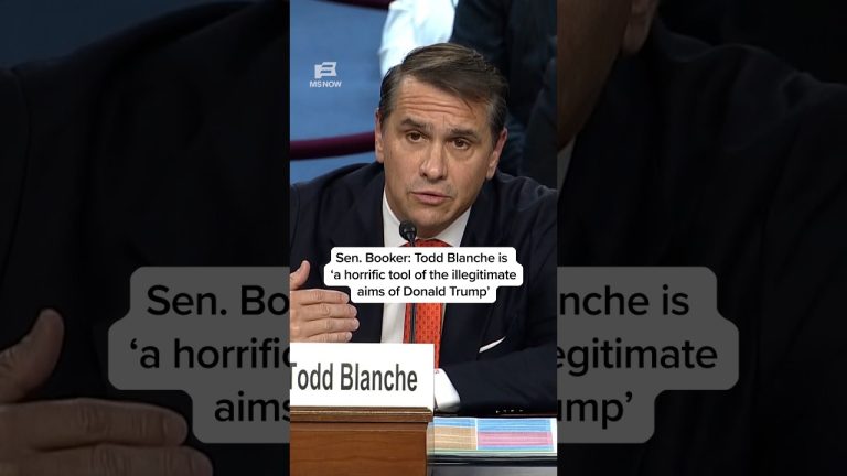 Sen. Booker: Todd Blanche is a ‘horrific tool of the illegitimate aims of Donald Trump’