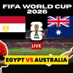 WATCH LIVE: Australia vs Egypt | FIFA World Cup 2026 Round of 32