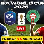 WATCH LIVE: France vs Morocco | FIFA World Cup 2026 Quarter-Final | Winner Heads to the Semi-Finals!