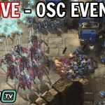LIVE : OSC King of the Hill 258 [StarCraft 2]