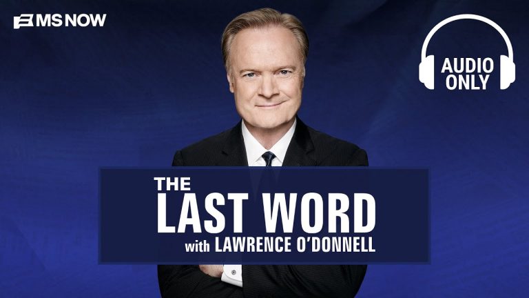The Last Word with Lawrence O’Donnell – Aug. 13 | Audio Only