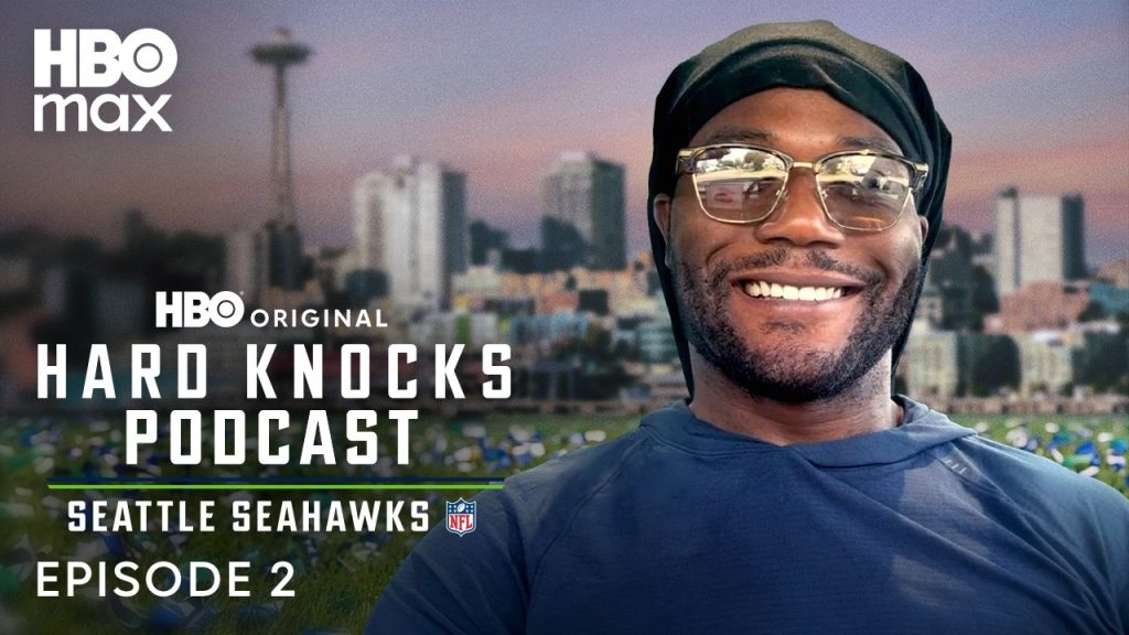 The Official Hard Knocks Podcast: Training Camp with Seattle Seahawks | Episode 2 | HBO Max