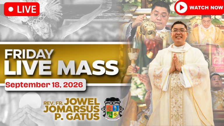 FRIDAY FILIPINO LIVE MASS TODAY *SEPTEMBER 18, 2026* FR. JOWEL JOMARSUS GATUS