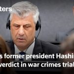 LIVE: Kosovo’s former president Thaci faces war crimes verdict