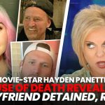 TV-MOVIE-STAR HAYDEN PANETTIERE CAUSE OF DEATH REVEALED, BOYFRIEND DETAINED, RPT