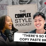 What It Takes To Break Through The Streetwear Algorithm | The Complex Style Podcast