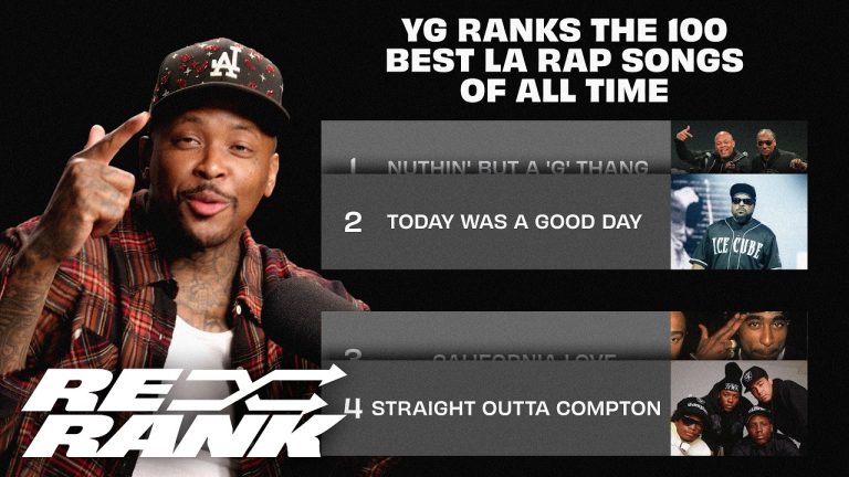YG Crowns The Best LA Rap Songs Of All Time | Re-Rank