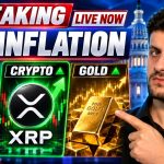 CPI LIVE NOW 🚨 XRP, Bitcoin, Stocks & Gold | US Inflation Data LIVE