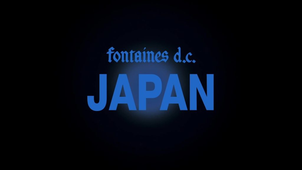 Fontaines D.C. – Japan (Lyric Video)