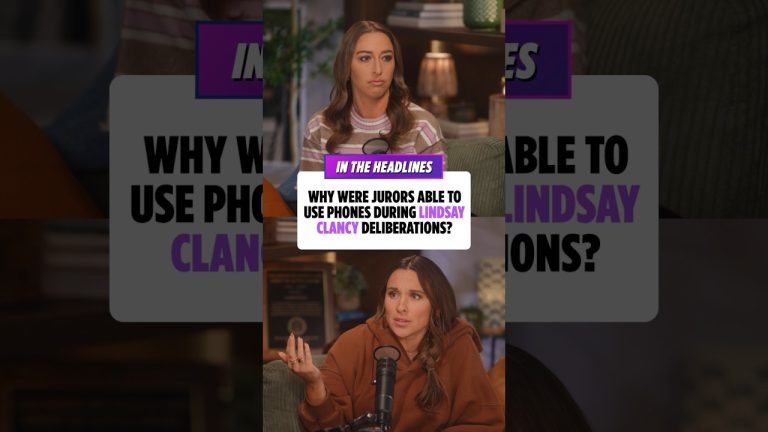 Jurors Were Able To Have Their PHONES During Deliberations?! #lindsayclancytrial #lindsayclancy