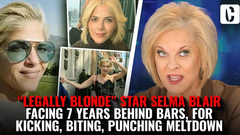 “LEGALLY BLONDE” STAR SELMA BLAIR FACING 7 YEARS BEHIND BARS, FOR KICKING, BITING, PUNCHING MELTDOWN