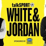 🚨White & Jordan with Danny Murphy LIVE on talkSPORT | 21-Oct-26